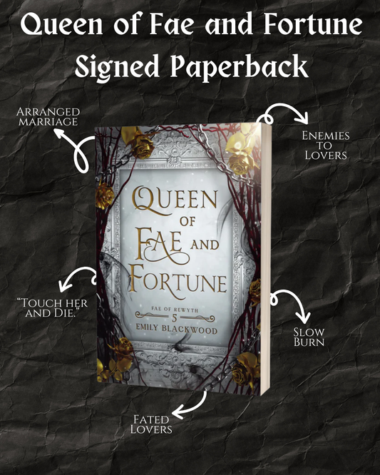Queen of Fae and Fortune Signed Paperback